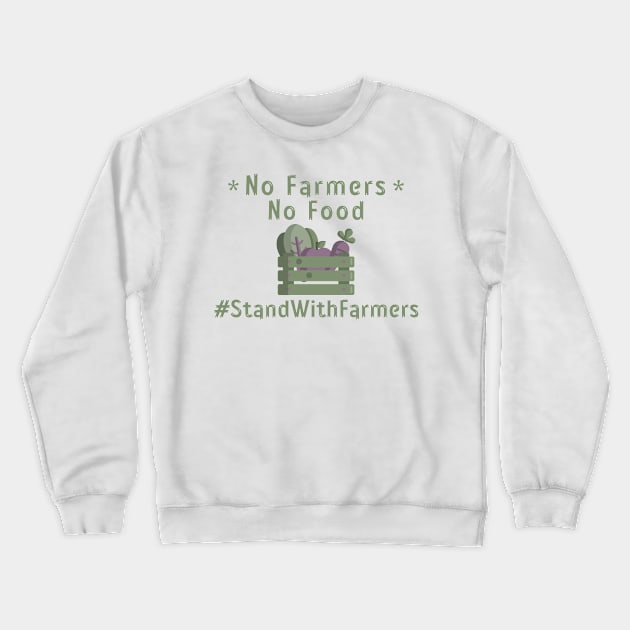 Stand With Farmers Tees Crewneck Sweatshirt by BeeZeeBazaar